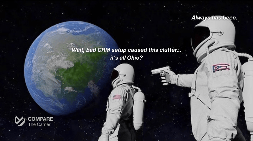Wait, bad CRM setup caused this clutter... it's all Ohio Always Has Been meme: Astronaut 1 realizes their CRM feels like 'expensive digital clutter' because the crm setup was flawed, represented as Ohio. Astronaut 2 confirms 'Always has been,' highlighting that proper crm setup is the fundamental, often overlooked key to success.